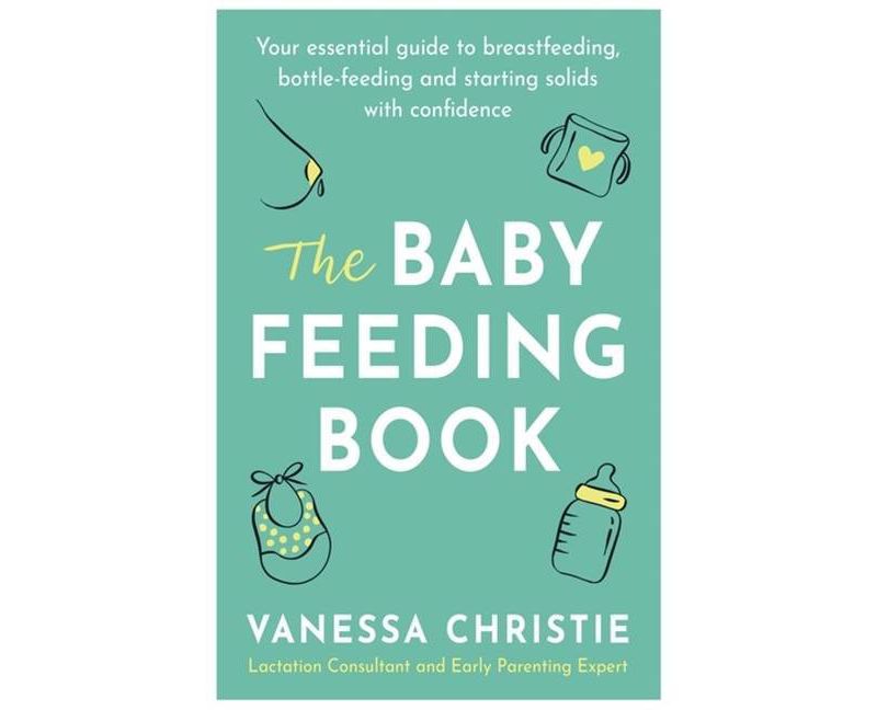 The Baby Feeding Book - by  Vanessa Christie (Paperback)