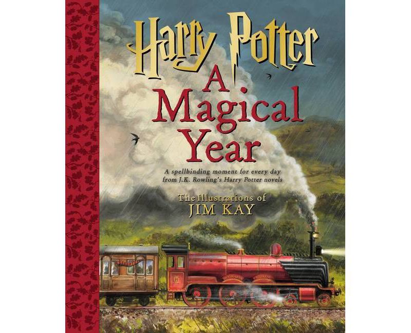 Harry Potter: A Magical Year - The Illustrations of Jim Kay - by  J K Rowling (Hardcover)