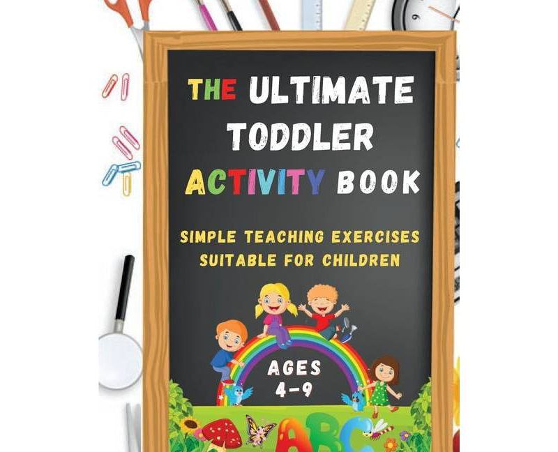 The Ultimate Toddler Activity Book - by  Jenni Jeffson (Paperback)