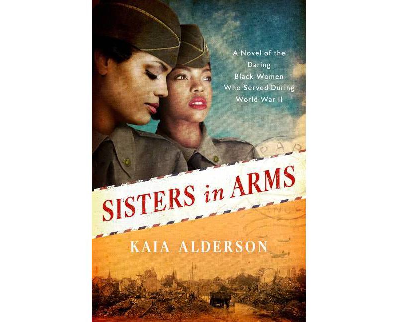 Sisters in Arms - by  Kaia Alderson (Paperback)