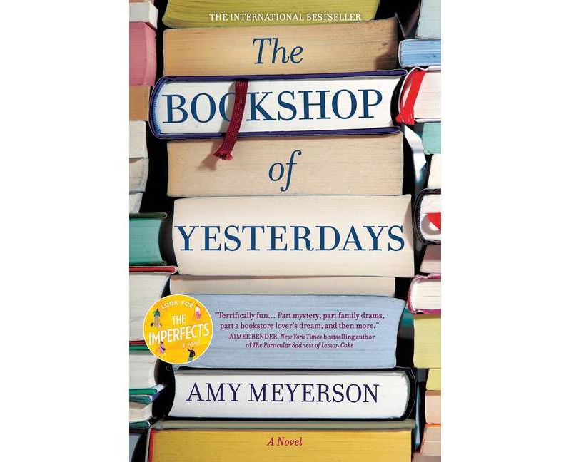The Bookshop of Yesterdays - by  Amy Meyerson (Paperback)