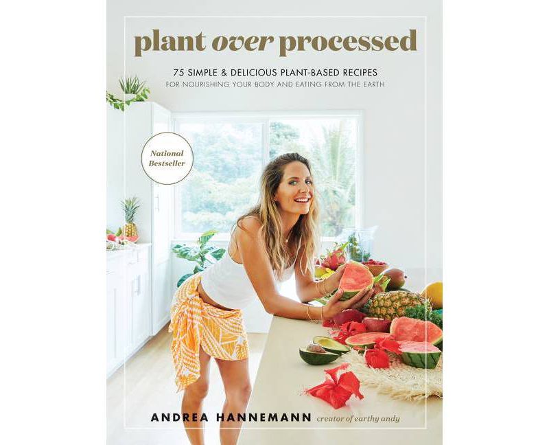 Plant Over Processed - by Andrea Hannemann (Hardcover)