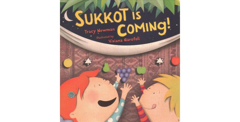 Sukkot Is Coming! - by  Tracy Newman (Hardcover)
