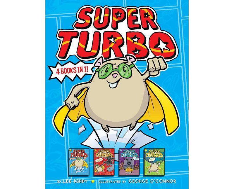 Super Turbo 4 Books in 1! - by  Lee Kirby (Hardcover)