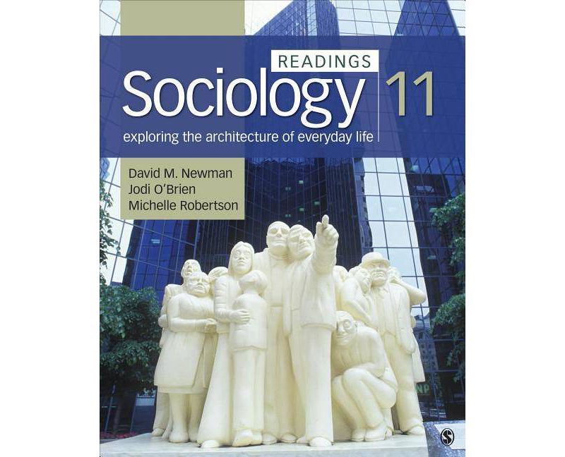 Sociology: Readings - 11th Edition by  David M Newman & Jodi O'Brien & Michelle L Robertson (Paperback)