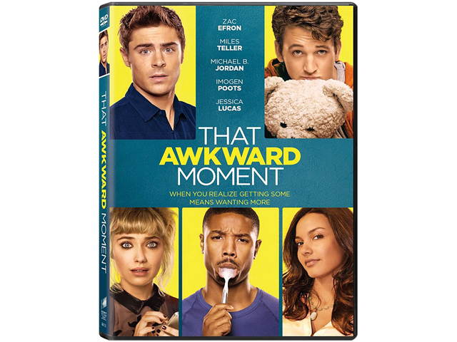 That Awkward Moment (UV Digital Copy + DVD) Zac Efron, Michael B. Jordan, Miles Teller, Imogen Poots, Jessica Lucas