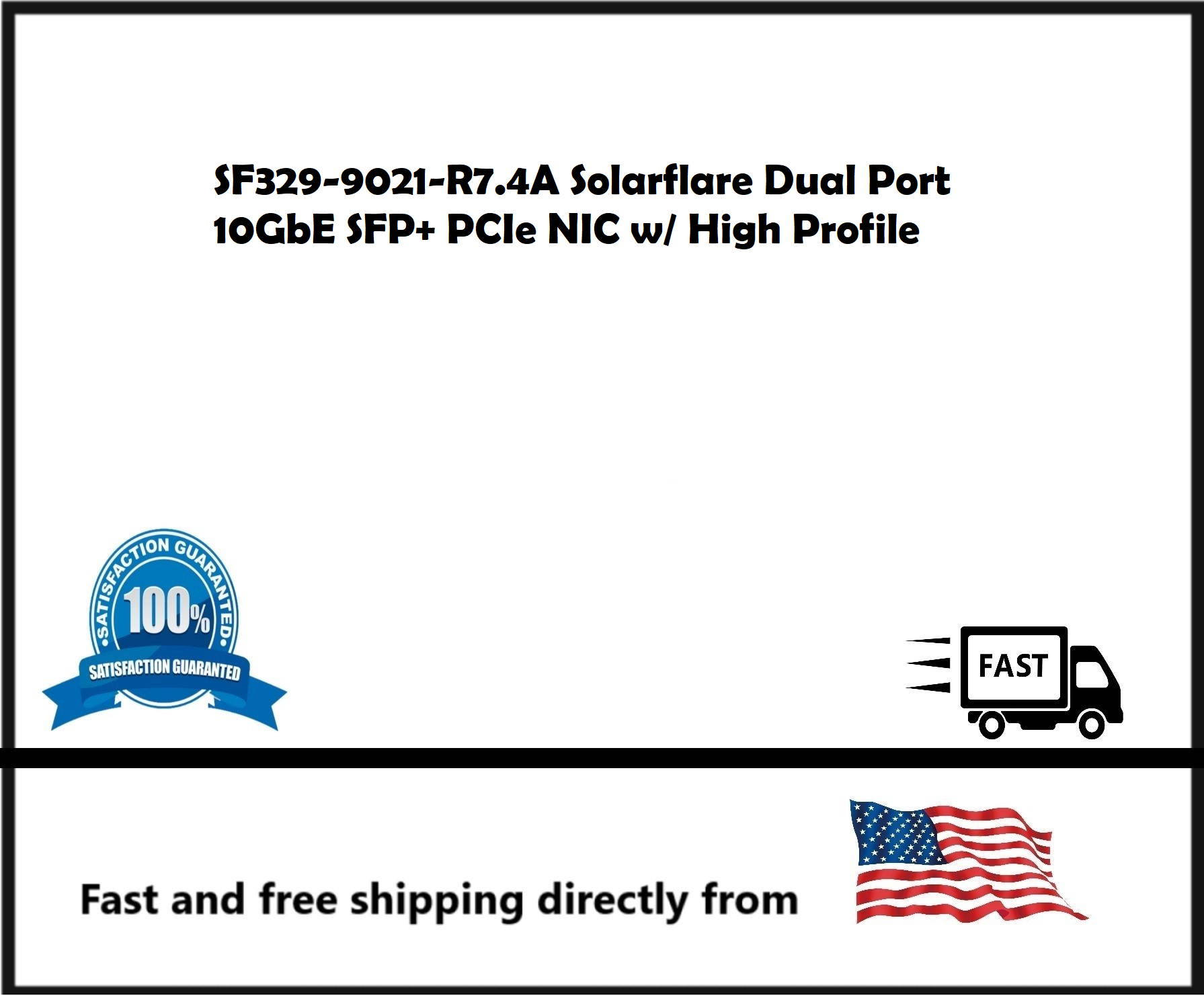 Dual Port 10GbE SFP+ PCIe NIC w/ High Profile SF329-9021-R7.4A Solarflare