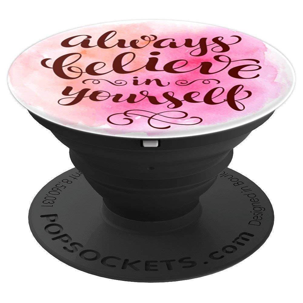 Always believe in yourself - Inspirational Quotes