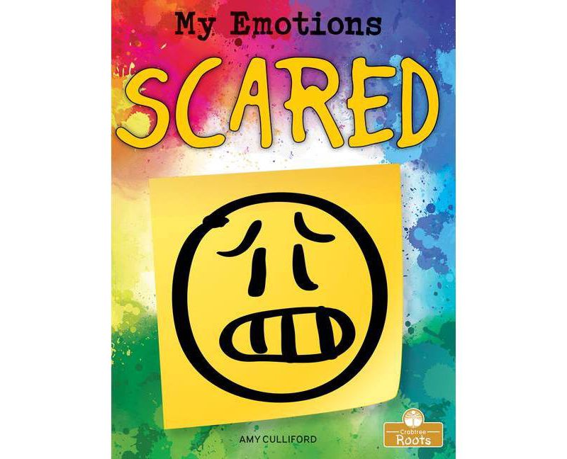 Scared - (My Emotions) by  Amy Culliford (Paperback)
