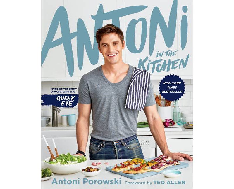 Antoni in the Kitchen - by Antoni Porowski & Mindy Fox (Hardcover)