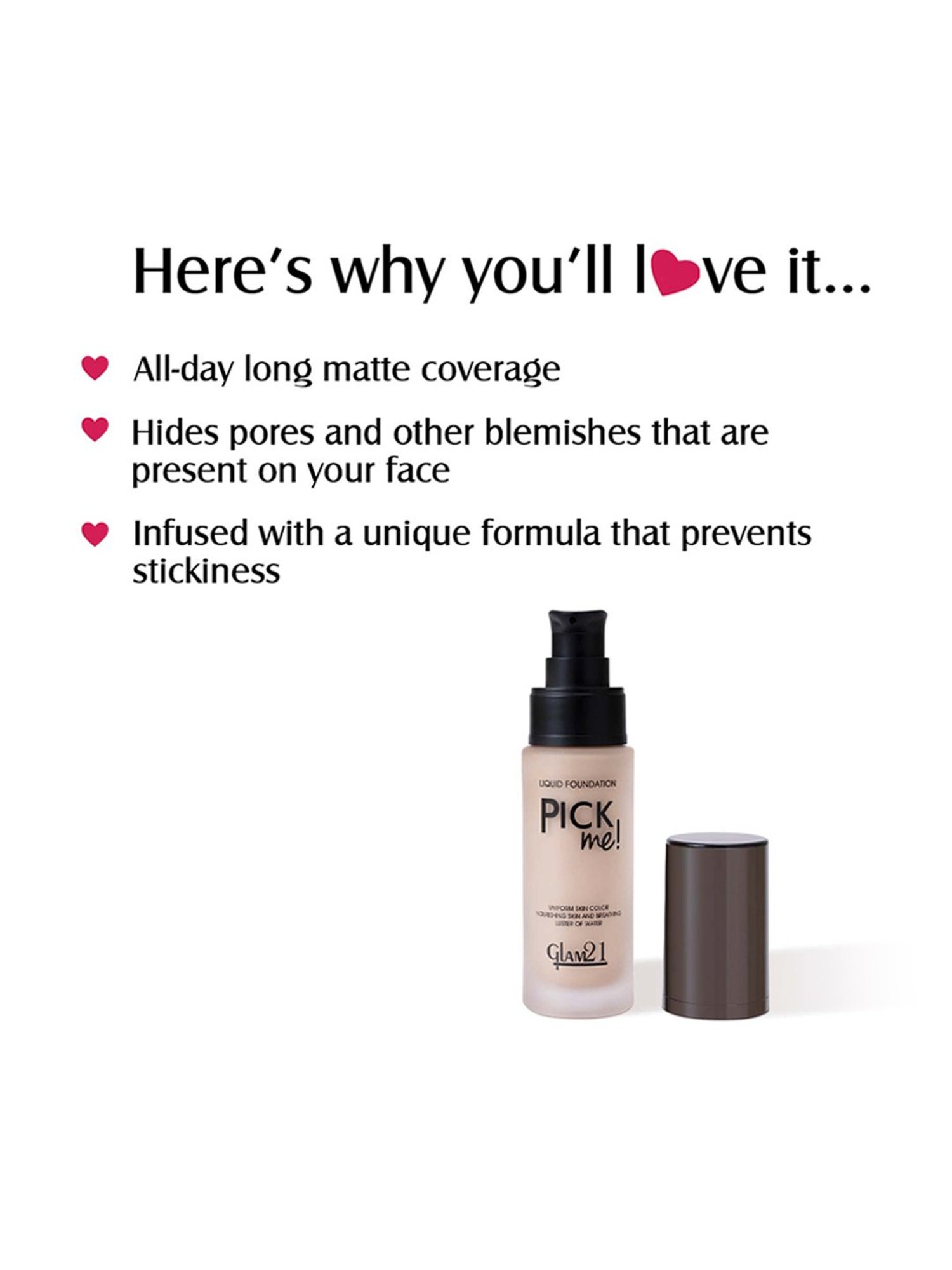 Glam21 Pick Me! Matte Foundation 01 - 40 gm