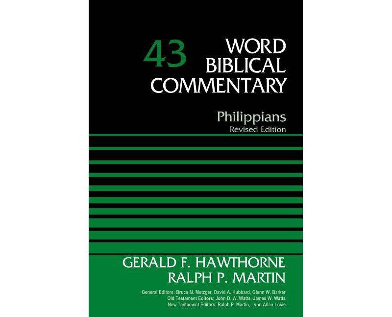 Philippians, Volume 43 - (Word Biblical Commentary) by  Gerald F Hawthorne & Ralph P Martin (Hardcover)