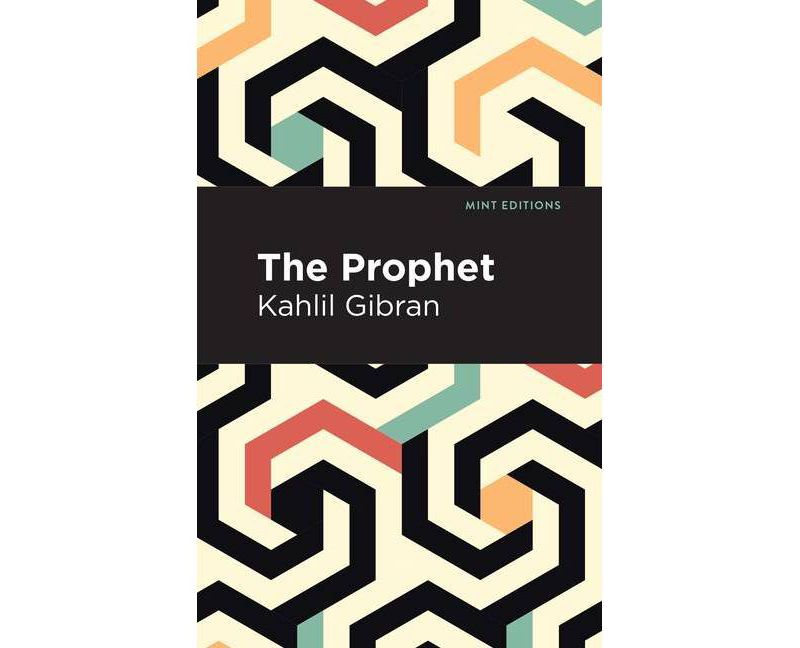 The Prophet - (Mint Editions) by  Kahlil Gibran (Paperback)