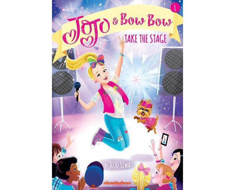 Take the Stage -  (Jojo and Bowbow) by Jojo Siwa (Paperback)