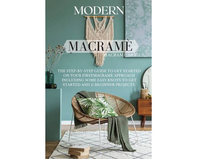 Modern Macram'e - by  Anita Robinson (Paperback)