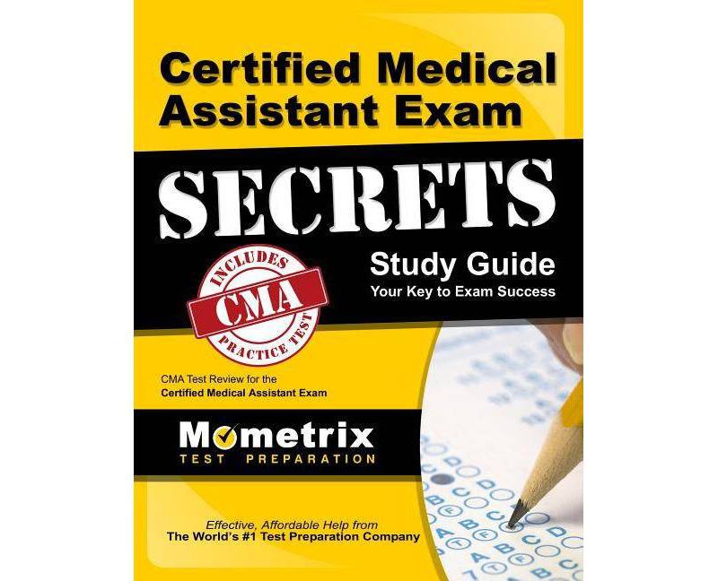 Certified Medical Assistant Exam Secrets Study Guide - (Paperback)