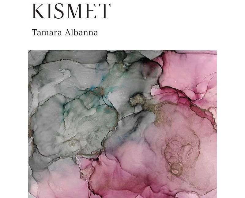 Kismet - by  Tamara Albanna (Hardcover)