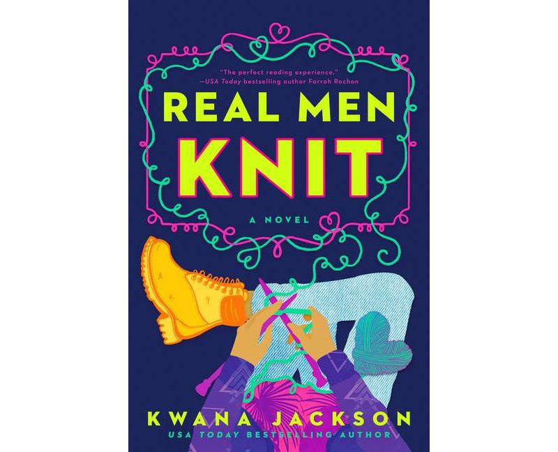 Real Men Knit - by Kwana Jackson (Paperback)