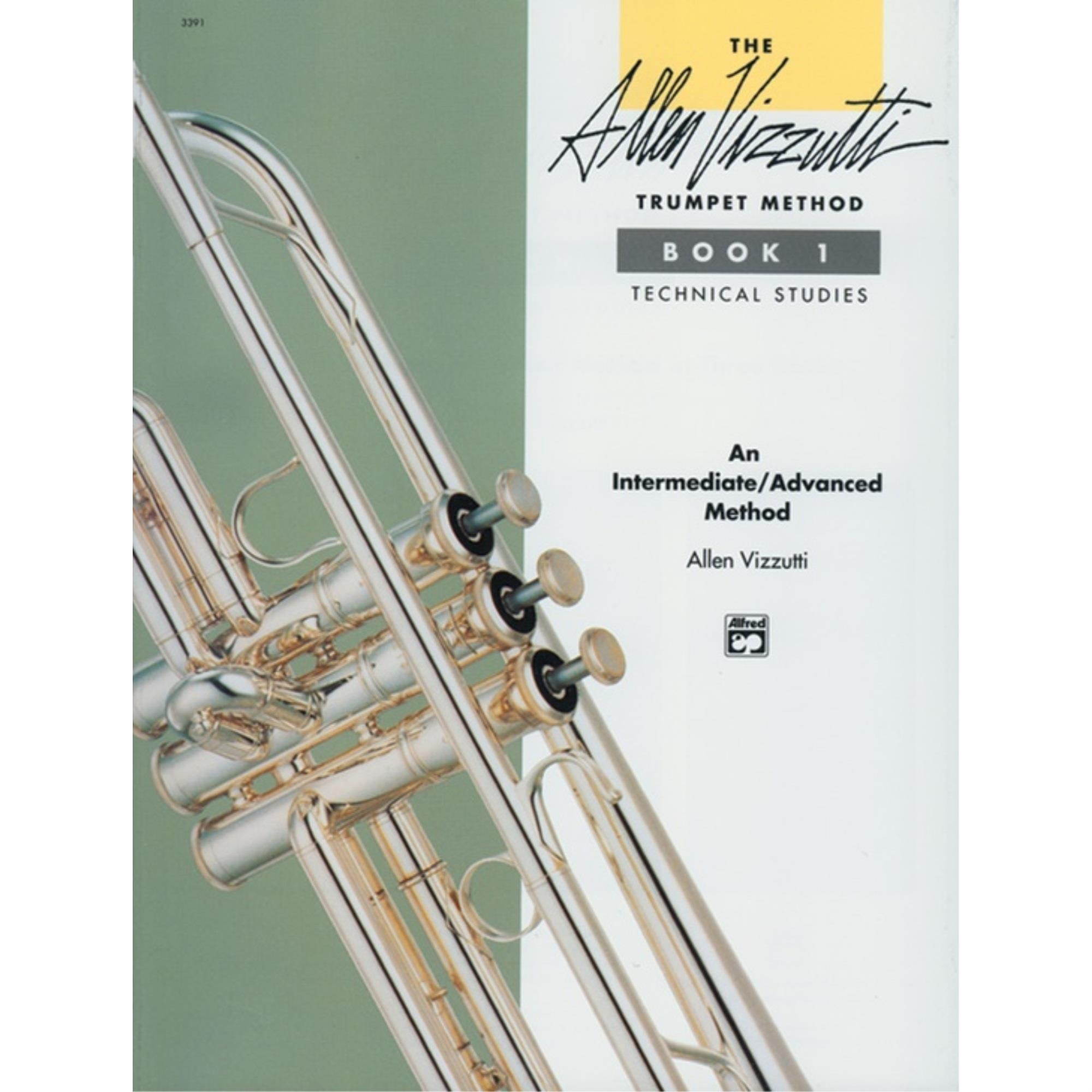 Alfred Publishing 00-3391 The Allen Vizzutti Trumpet Method - Book 1 Technical Studies - Music Book