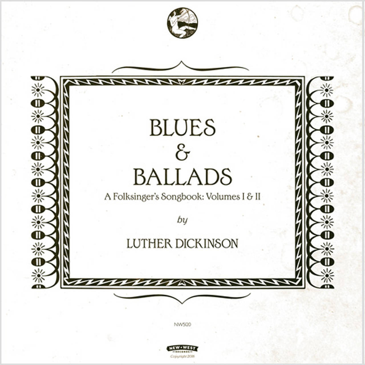 Luther Dickinson Blues & Ballads: A Folksingers Songbook Volumes 1 & II 180g 2LP (Vinyl)