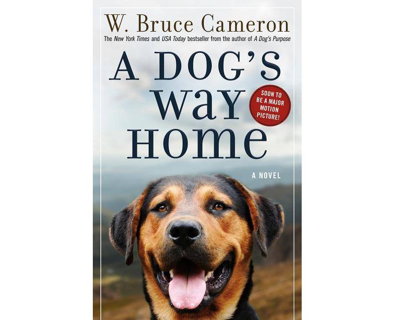 A Dog's Way Home (Reprint) (Paperback) (W. Bruce Cameron)