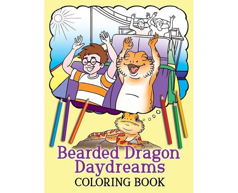 Bearded Dragon Daydreams Coloring Book - by  A K Beck (Paperback)