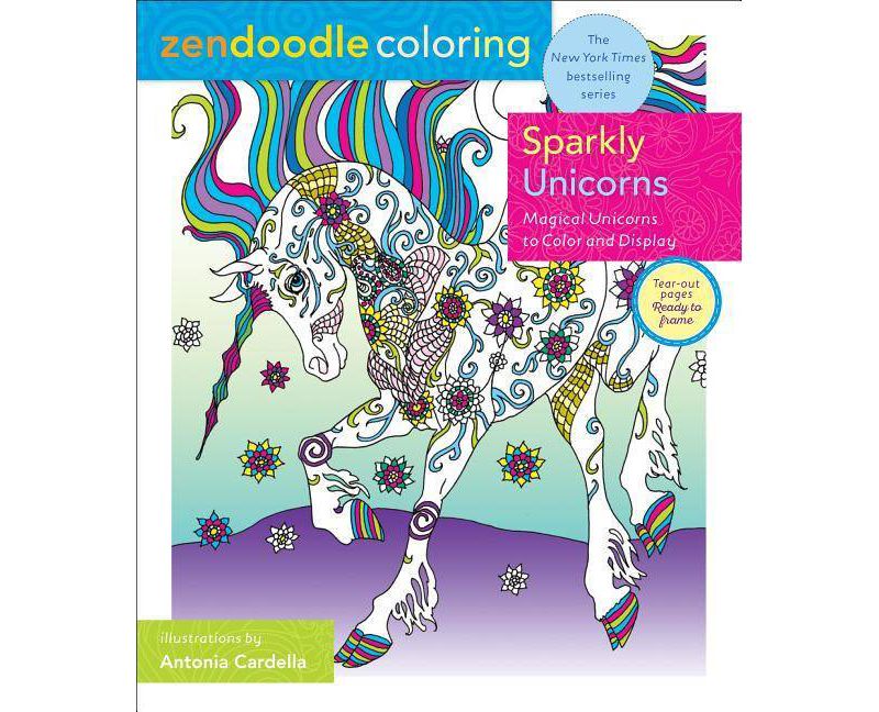 Sparkly Unicorns : Magical Unicorns to Color and Display -  by Antonia Cardella (Paperback)