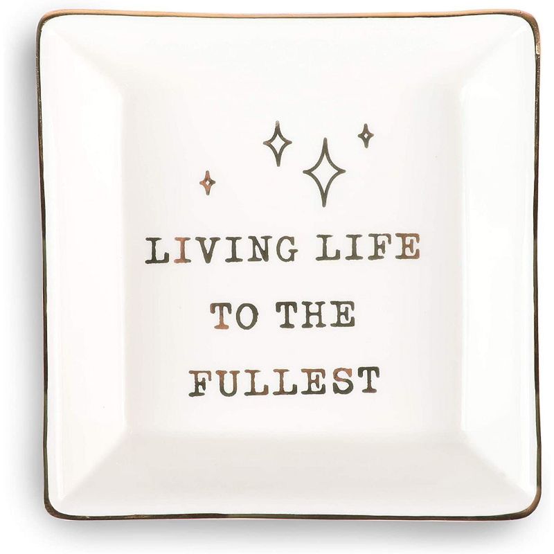 Okuna Outpost Ceramic Jewelry Dish for Home Decoration, Living Life to The Fullest (4 x 4 x 1 in)