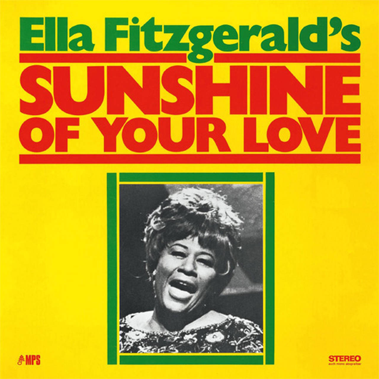Ella Fitzgerald Sunshine of Your Love 180g LP (Vinyl)