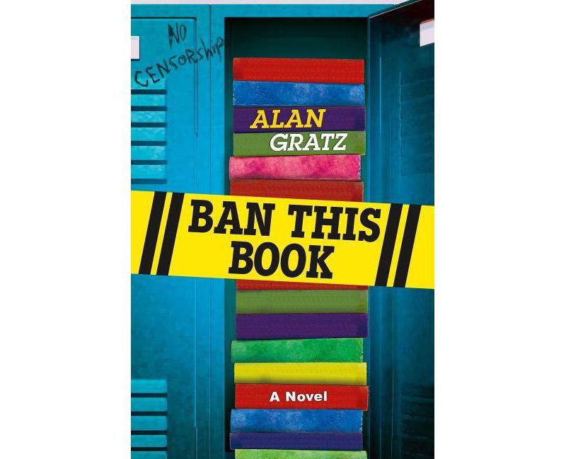 Ban This Book - by  Alan Gratz (Hardcover)