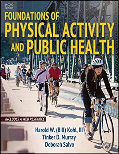 Foundations of Physical Activity and Public Health 2E W/WR