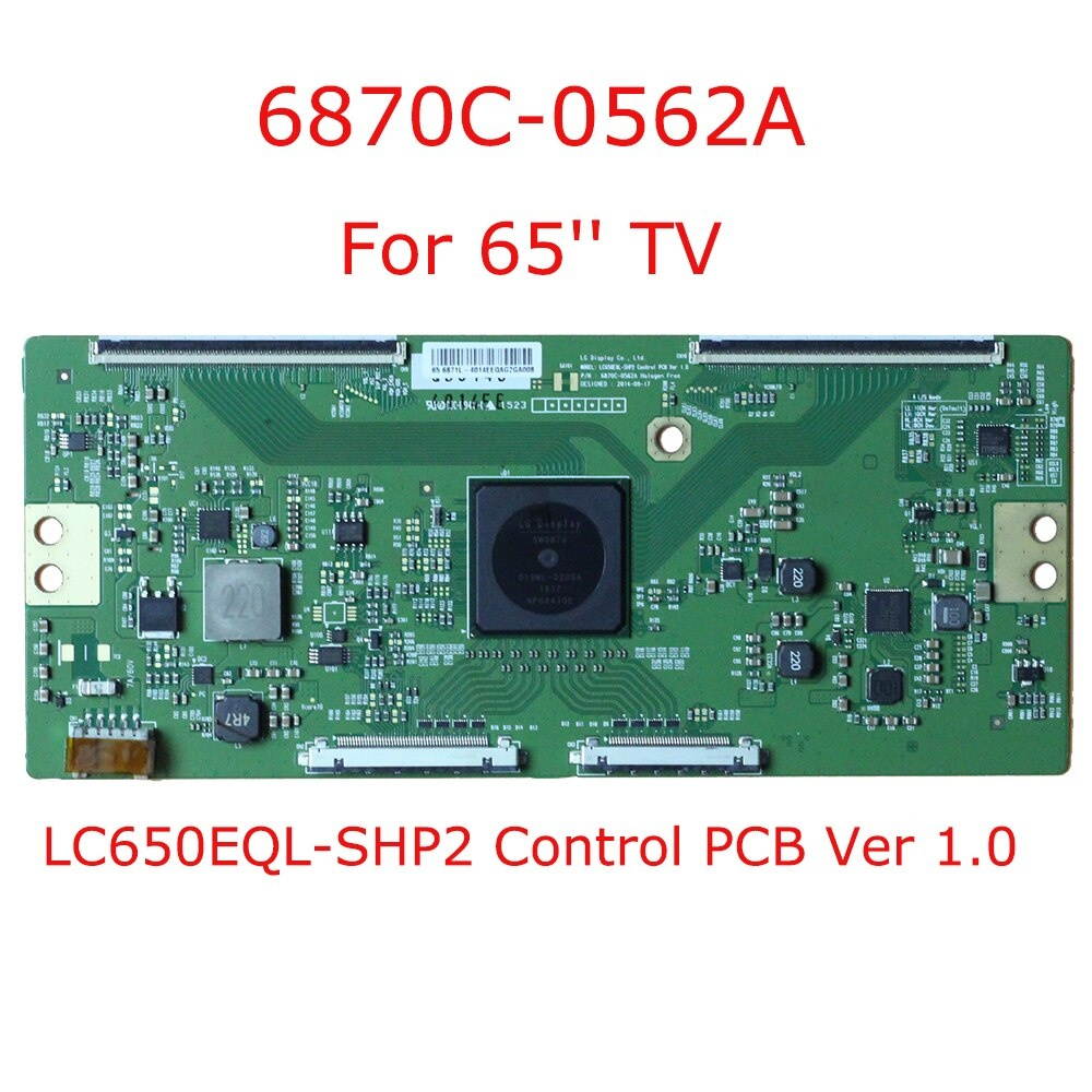 6870C-0562A 6871L 4014E  lg 65 tv main board  LC650EQL-SHP2 Control PCB Ver 1.0  board for 65'' TV 6870C0562A  6871L4014E TCON