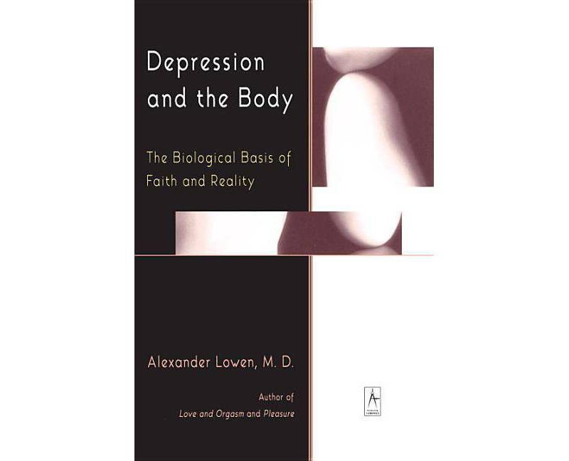 Depression and the Body - (Compass) by  Alexander Lowen (Paperback)