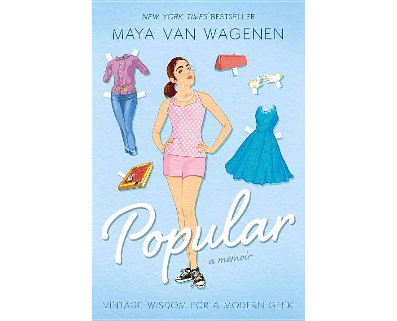 Popular - by  Maya Van Wagenen (Hardcover)