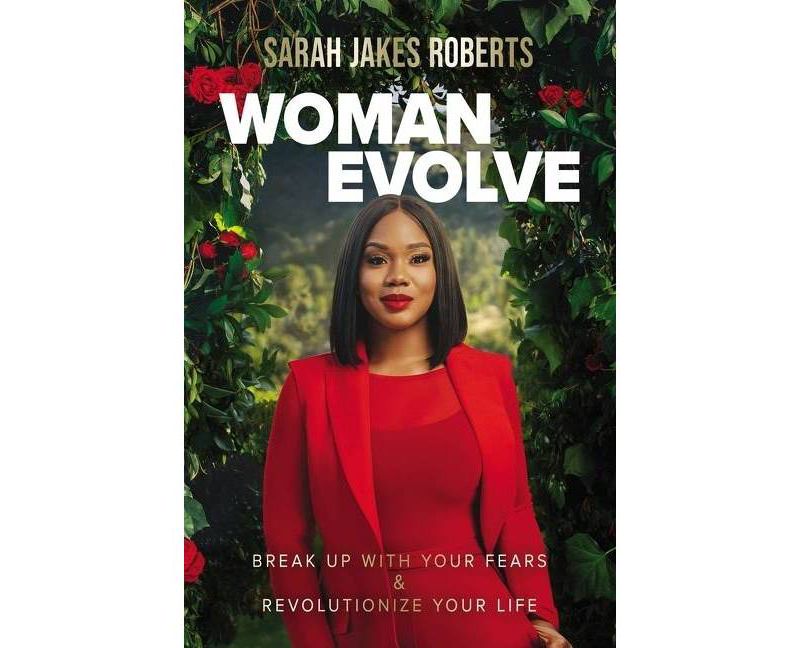 Woman Evolve - by Sarah Jakes Roberts (Hardcover)