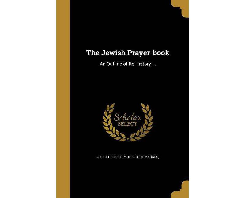 The Jewish Prayer-Book - (Paperback)