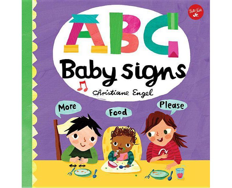 ABC for Me: ABC Baby Signs - by  Christiane Engel (Board Book)