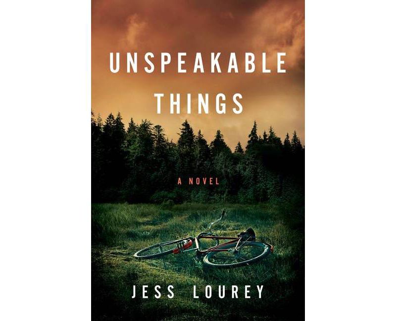 Unspeakable Things - by  Jess Lourey (Paperback)
