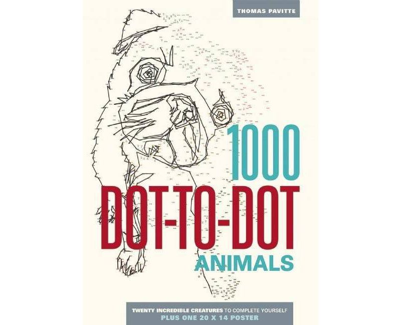 1000 Dot-To-Dot: Animals - by  Thomas Pavitte (Paperback)