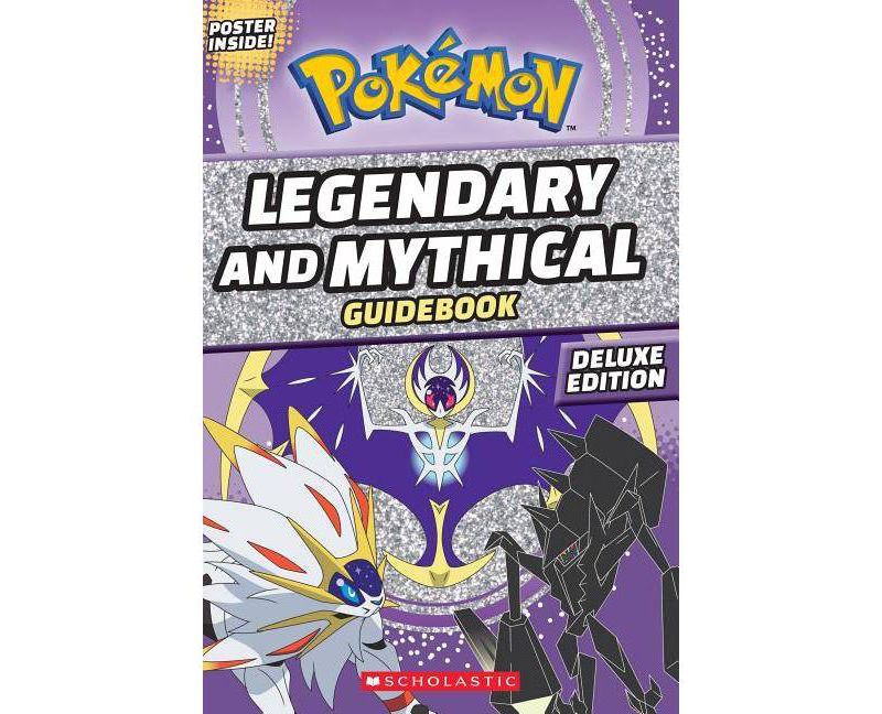 Legendary and Mythical Guidebook -  Deluxe (Pokémon) by Simcha Whitehill (Paperback)