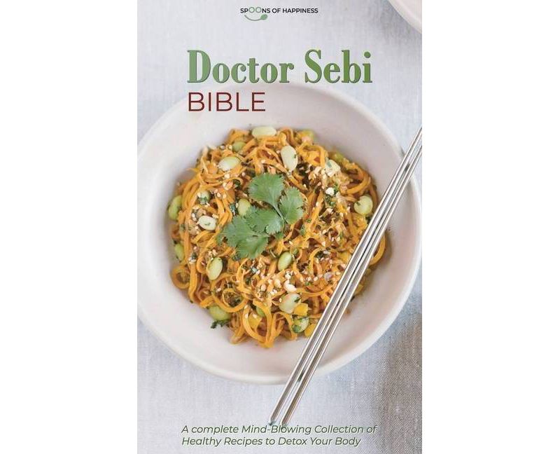 Doctor Sebi Bible - (Hardcover)