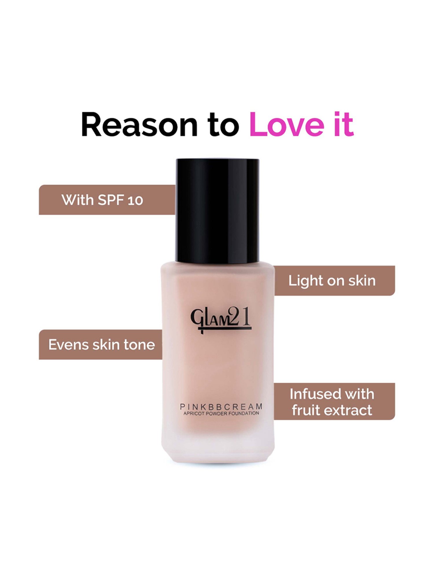 Glam21 Pink BB Cream Foundation SPF 10 04 - 40 gm