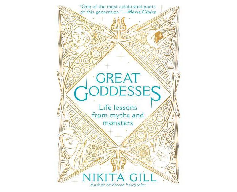 Great Goddesses - by Nikita Gill (Paperback)