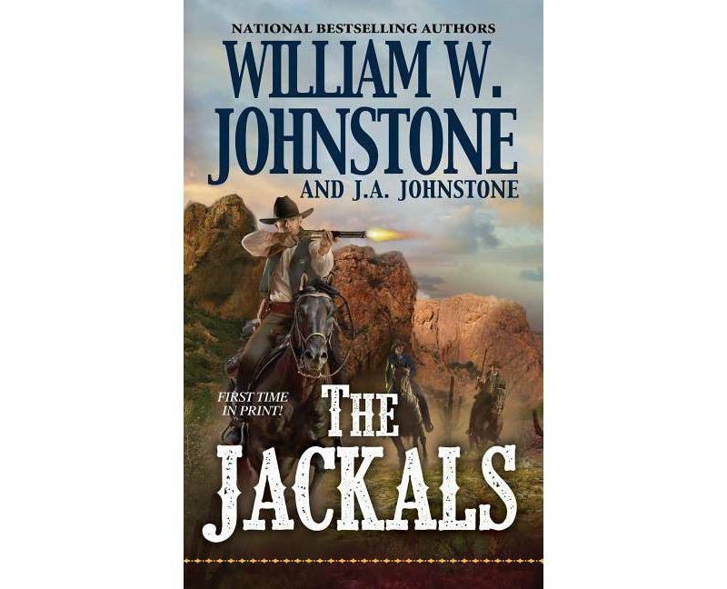 The Jackals - by  William W Johnstone & J A Johnstone (Paperback)