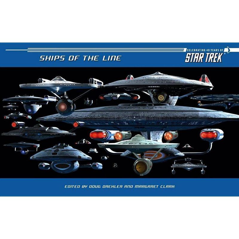 Ships of the Line - (Star Trek) by  Margaret Clark & Doug Drexler (Hardcover)