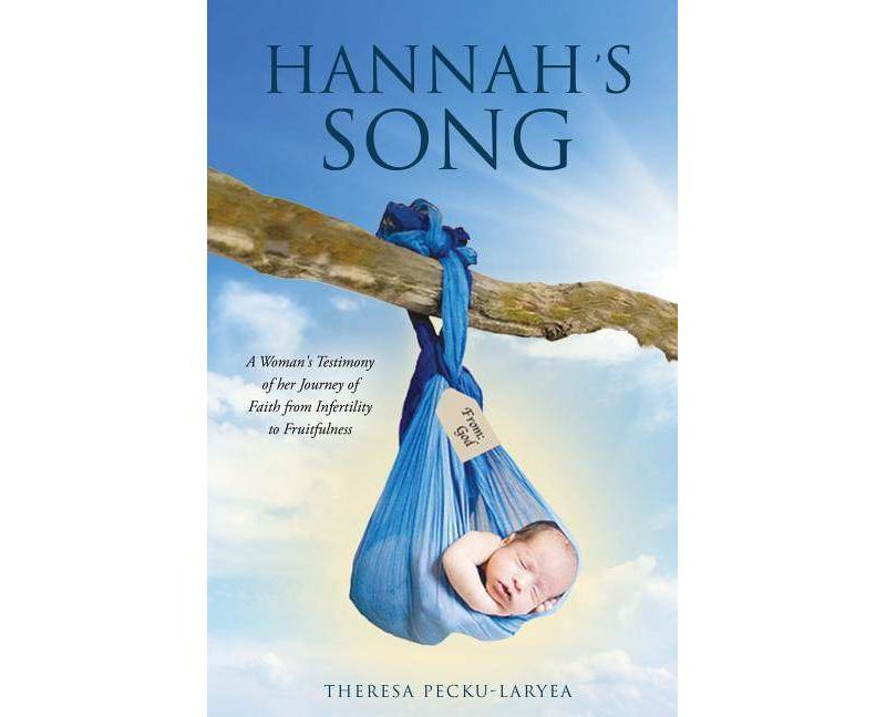 Hannah's Song - by  Theresa Pecku-Laryea (Paperback)