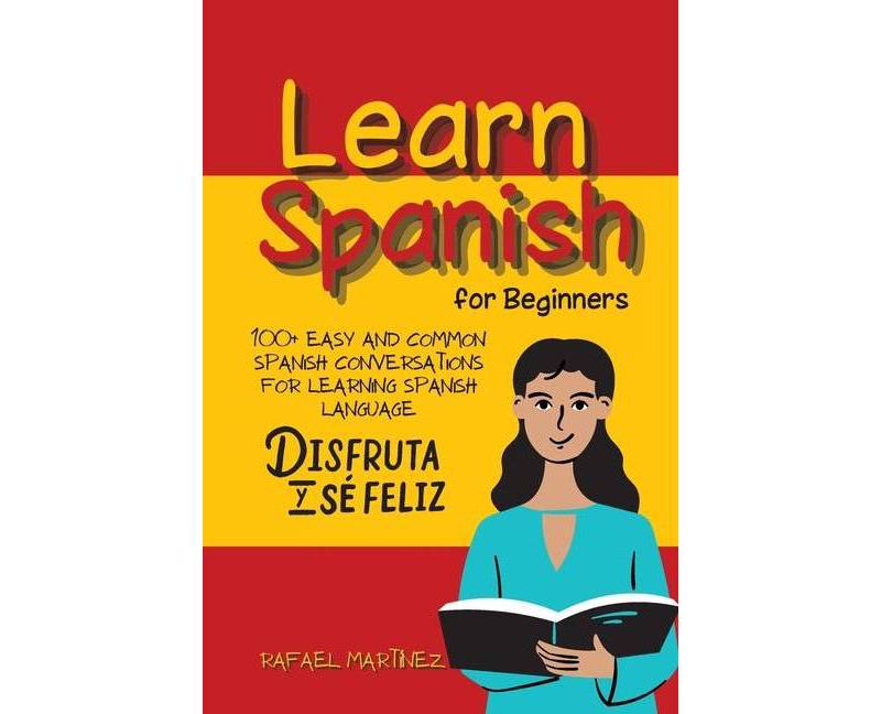 Learn Spanish for Beginners - (Paperback)