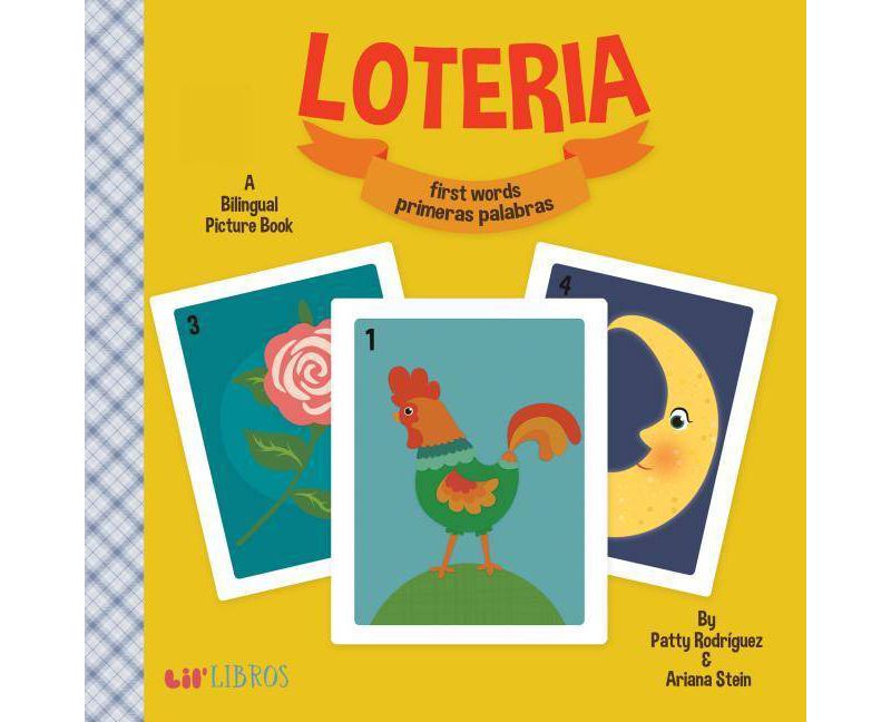 Loteria/Lottery: First Words/Primeras Palabras Bilingual (Board Book) by Patty Rodriguez