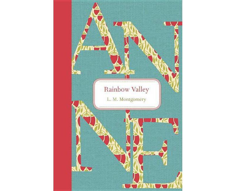 Rainbow Valley - (Anne of Green Gables) by  L M Montgomery (Hardcover)