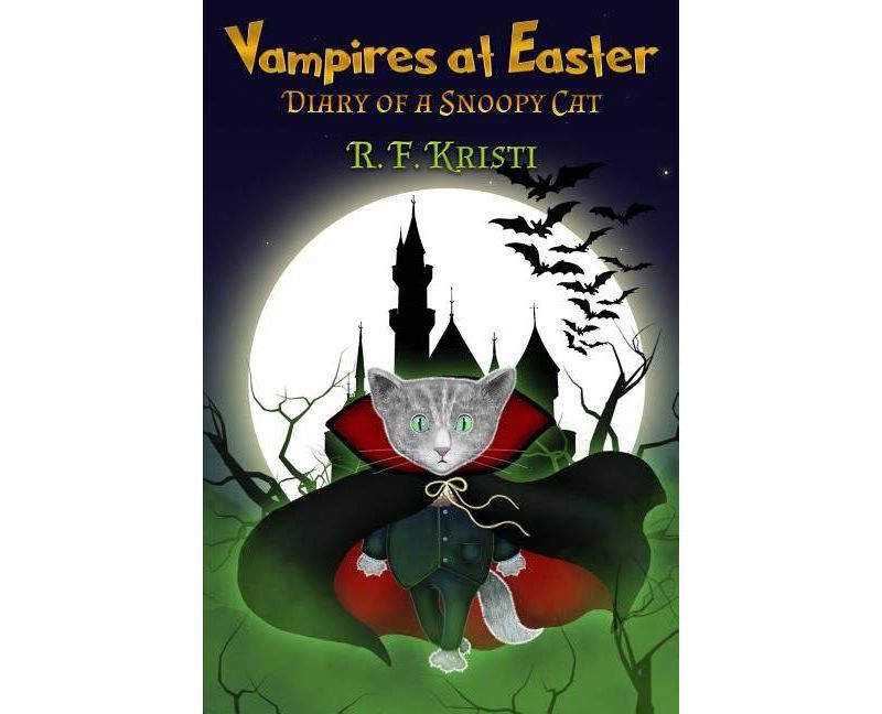 Vampires at Easter - (Inca Book) by  R F Kristi (Paperback)
